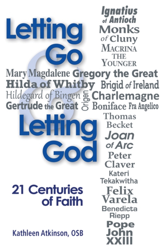 Letting Go and Letting God (e-bog) af Atkinson, Kathleen