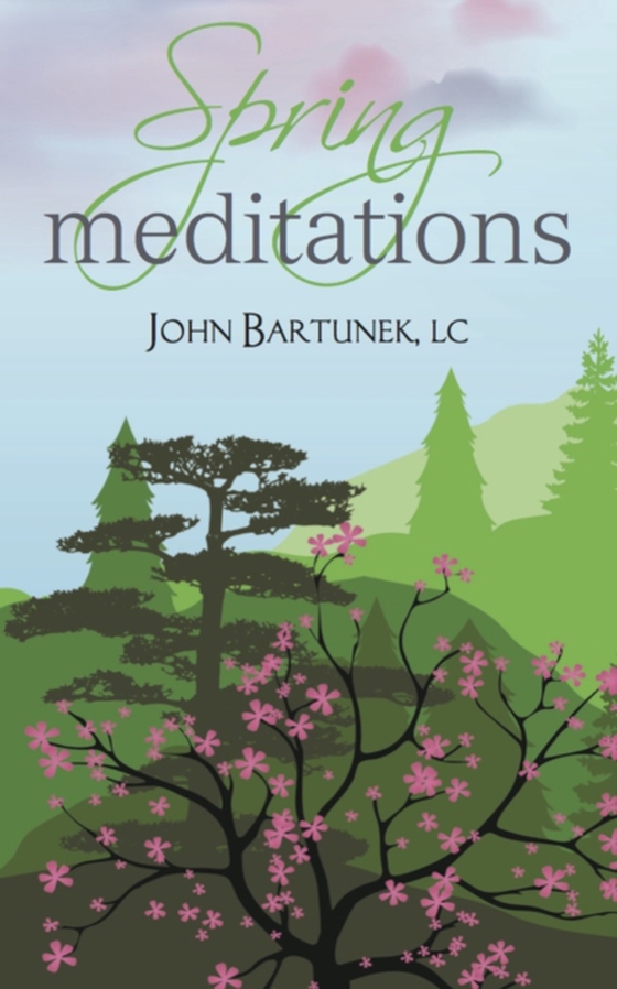 Spring Meditations