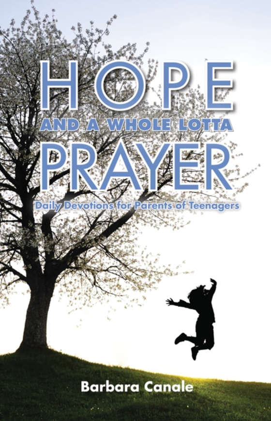 Hope and a Whole Lotta Prayer