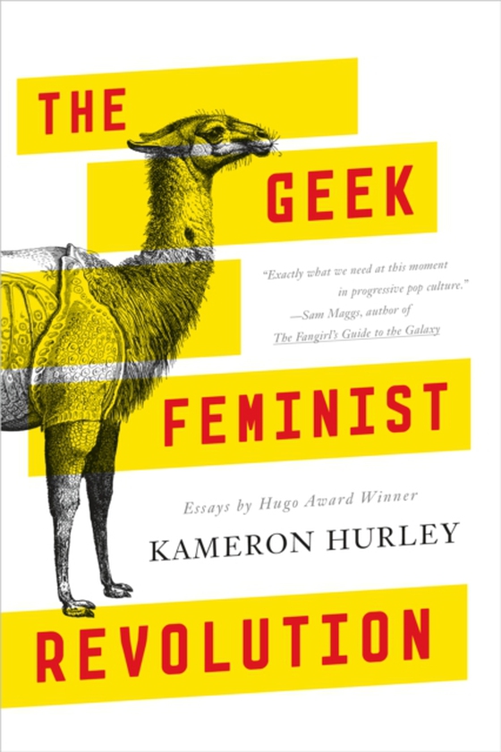 Geek Feminist Revolution (e-bog) af Hurley, Kameron