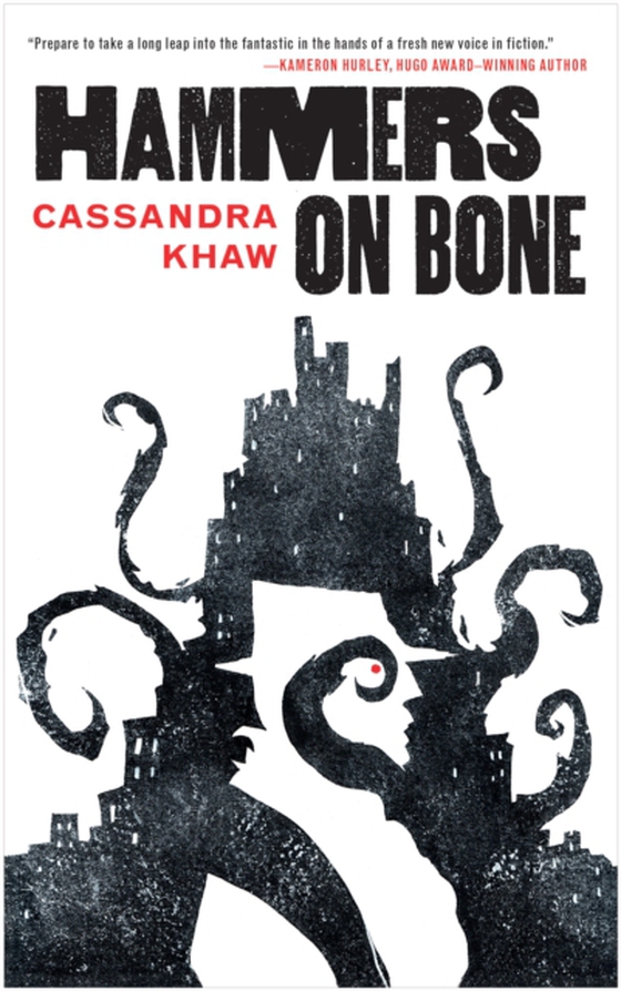 Hammers on Bone (e-bog) af Khaw, Cassandra