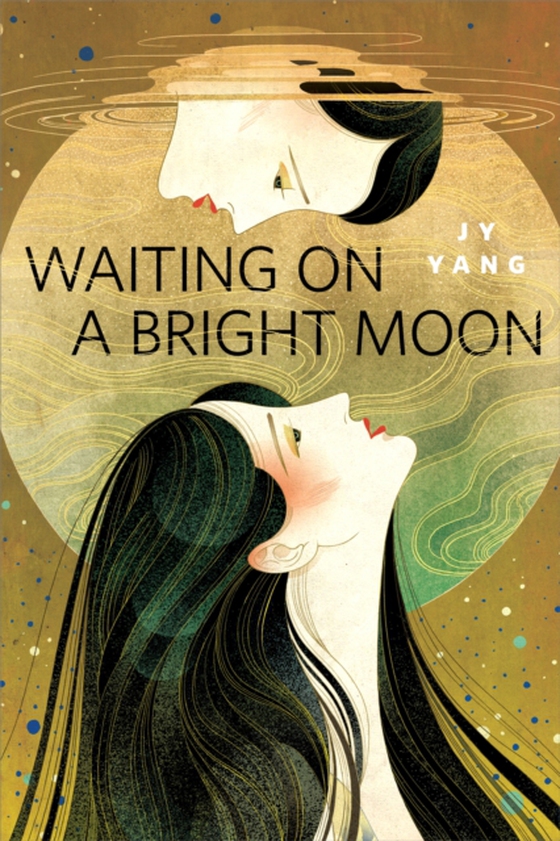 Waiting on a Bright Moon (e-bog) af Yang, Neon
