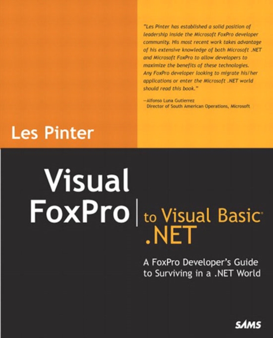 Visual FoxPro to Visual Basic .NET (e-bog) af Pinter, Les