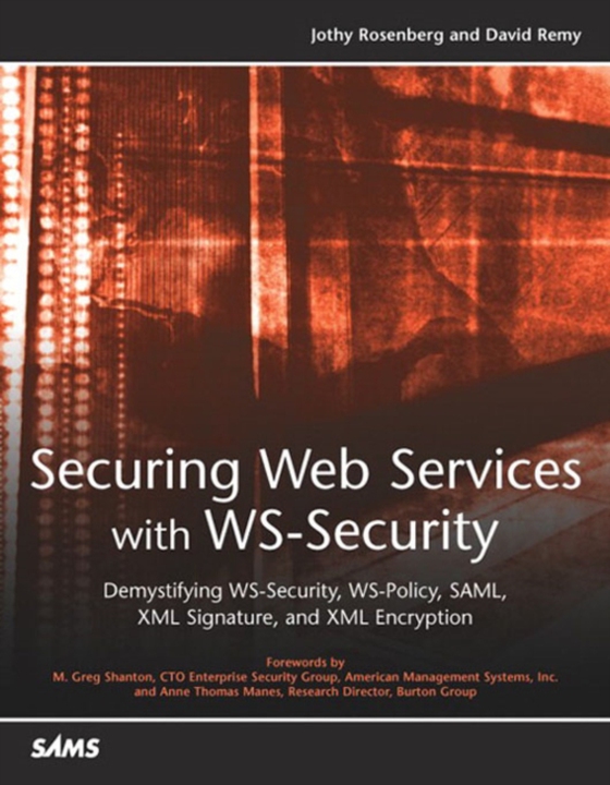 Securing Web Services with WS-Security (e-bog) af Remy, David