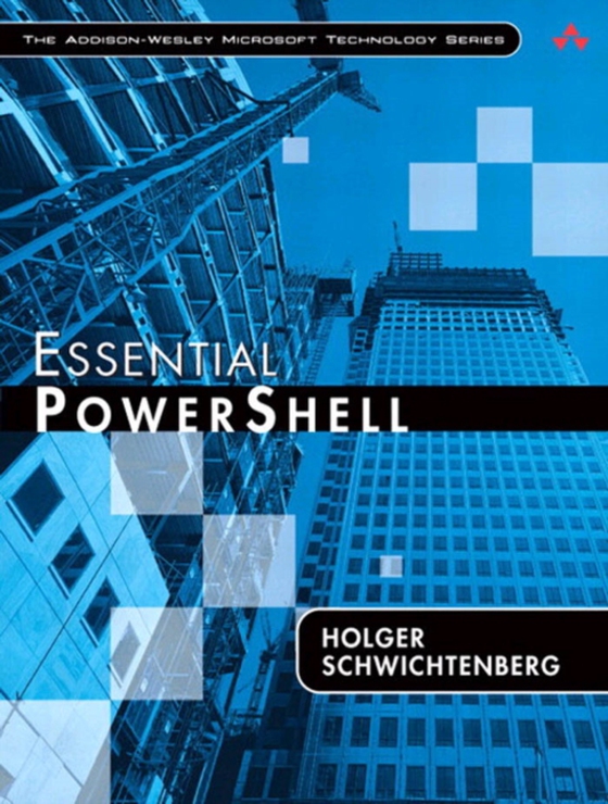 Essential PowerShell (e-bog) af Schwichtenberg, Holger