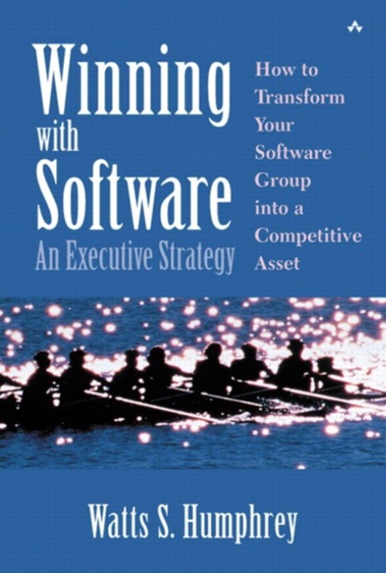 Winning with Software (e-bog) af Humphrey, Watts S.