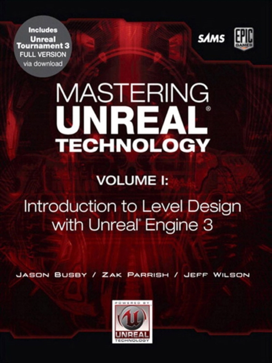 Mastering Unreal Technology, Volume I (e-bog) af Wilson, Jeff