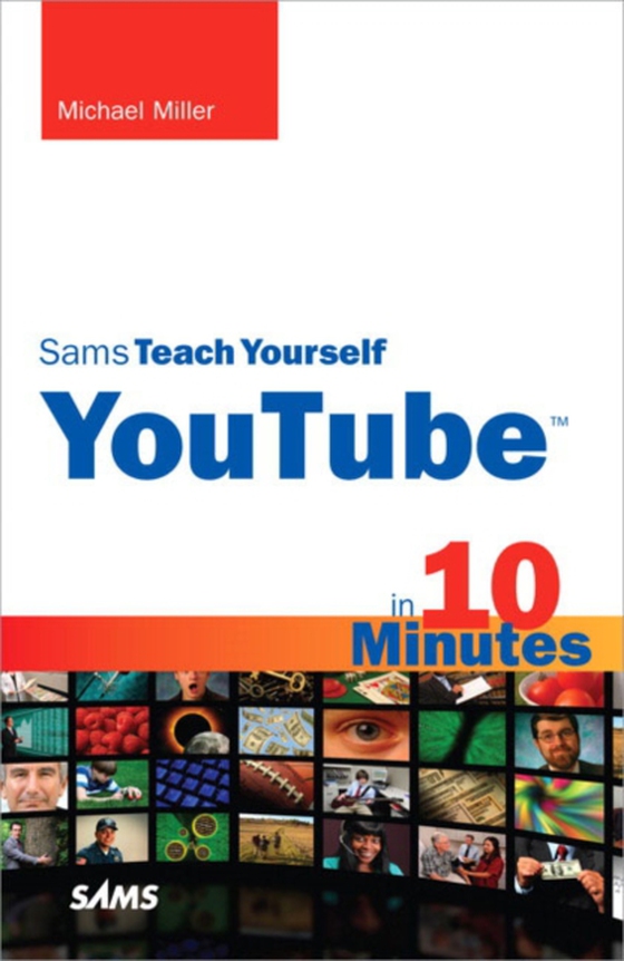Sams Teach Yourself YouTube in 10 Minutes (e-bog) af Miller, Michael R.