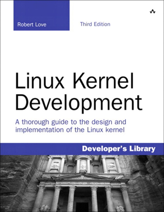 Linux Kernel Development (e-bog) af Love, Robert