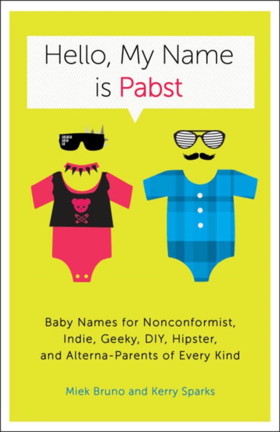 Hello, My Name Is Pabst (e-bog) af Sparks, Kerry