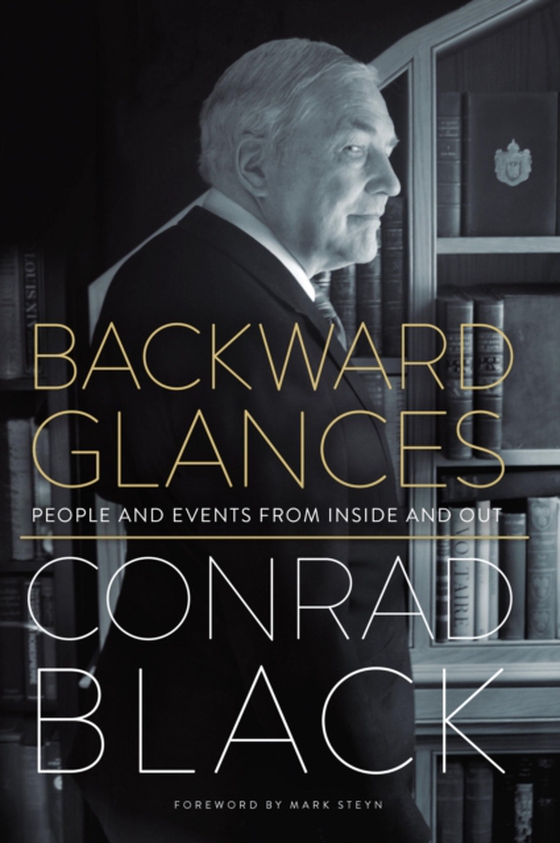 Backward Glances (e-bog) af Black, Conrad