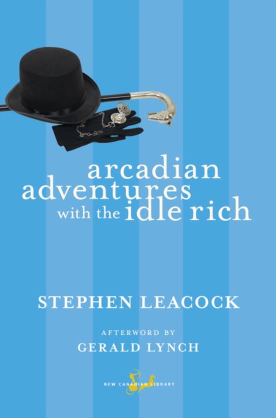 Arcadian Adventures with the Idle Rich (e-bog) af Leacock, Stephen