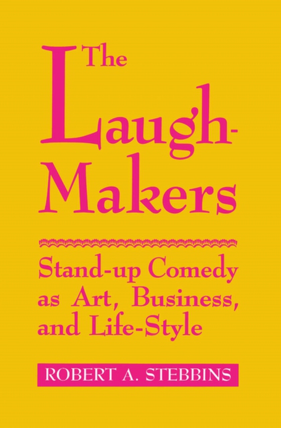 Laugh-Makers (e-bog) af Stebbins, Robert A.