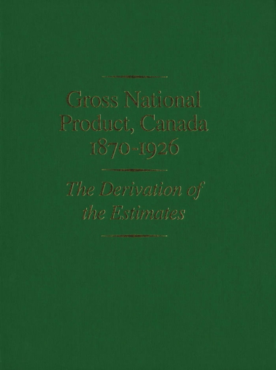 Gross National Product, Canada, 1870-1926