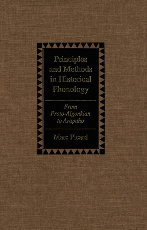 Principles and Methods in Historical Phonology (e-bog) af Picard, Marc