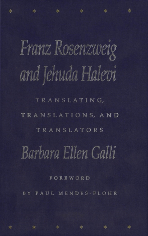 Franz Rosenzweig and Jehuda Halevi (e-bog) af Galli, Barbara Ellen