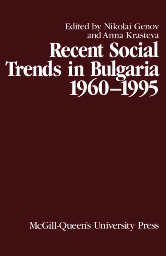 Recent Social Trends in Bulgaria, 1960-1995 (e-bog) af Krasteva, Anna