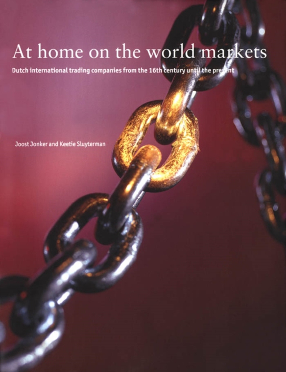At Home on the World Markets (e-bog) af Sluyterman, Keetie