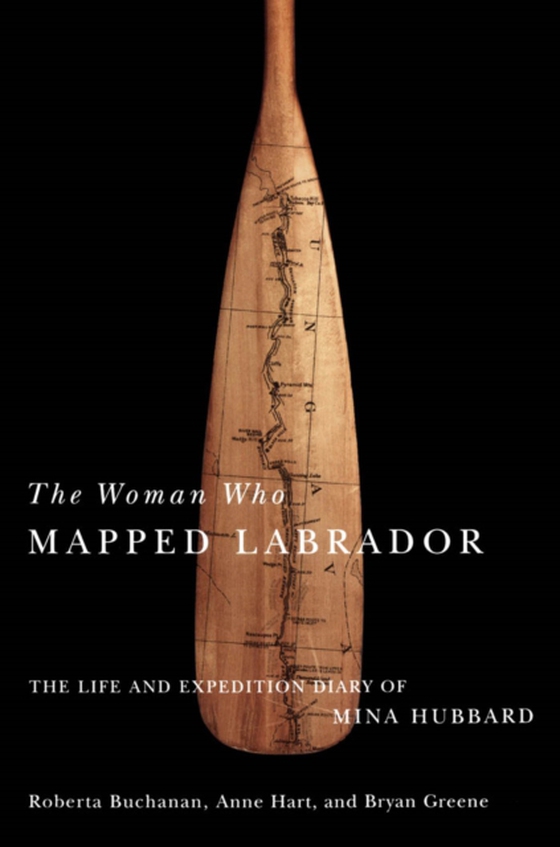 Woman Who Mapped Labrador (e-bog) af Hubbard, Mina Benson