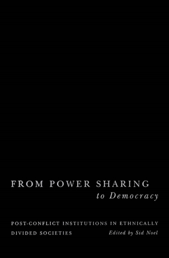 From Power Sharing to Democracy