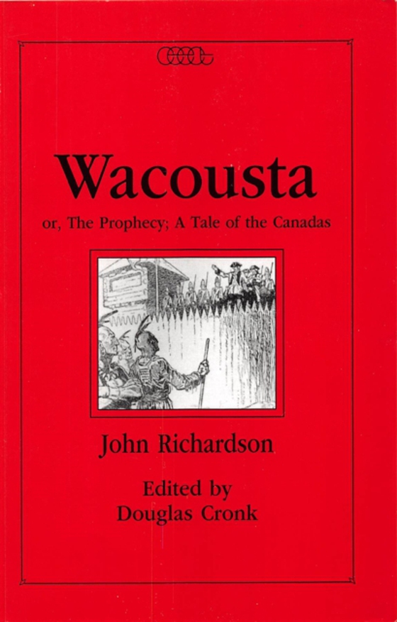 Wacousta or, The Prophecy (e-bog) af Richardson, John