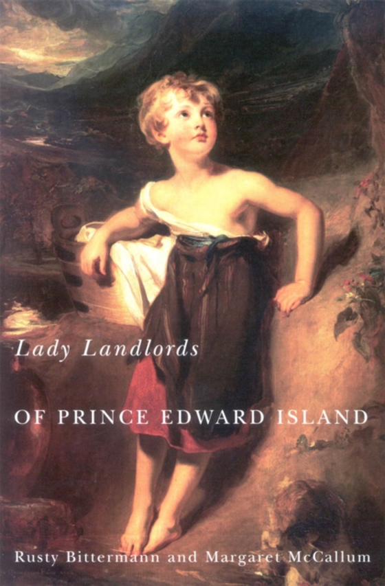 Lady Landlords of Prince Edward Island (e-bog) af McCallum, Margaret