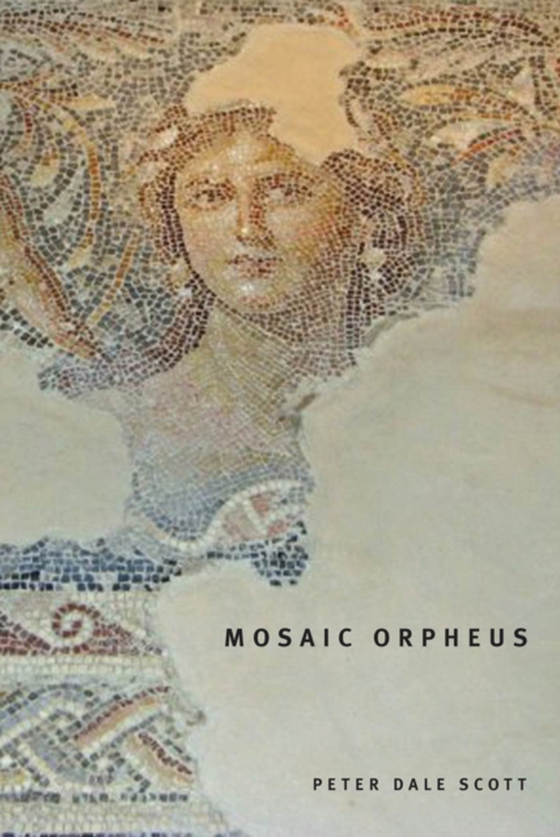 Mosaic Orpheus (e-bog) af Scott, Peter