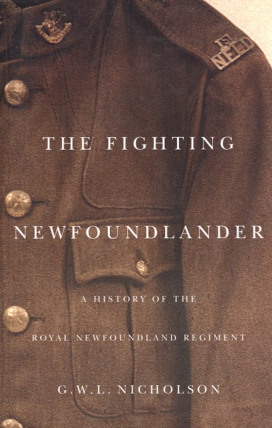 Fighting Newfoundlander (e-bog) af Nicholson, Gerald W.L.