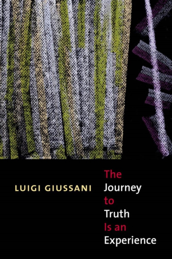 Journey to Truth is an Experience (e-bog) af Giussani, Luigi