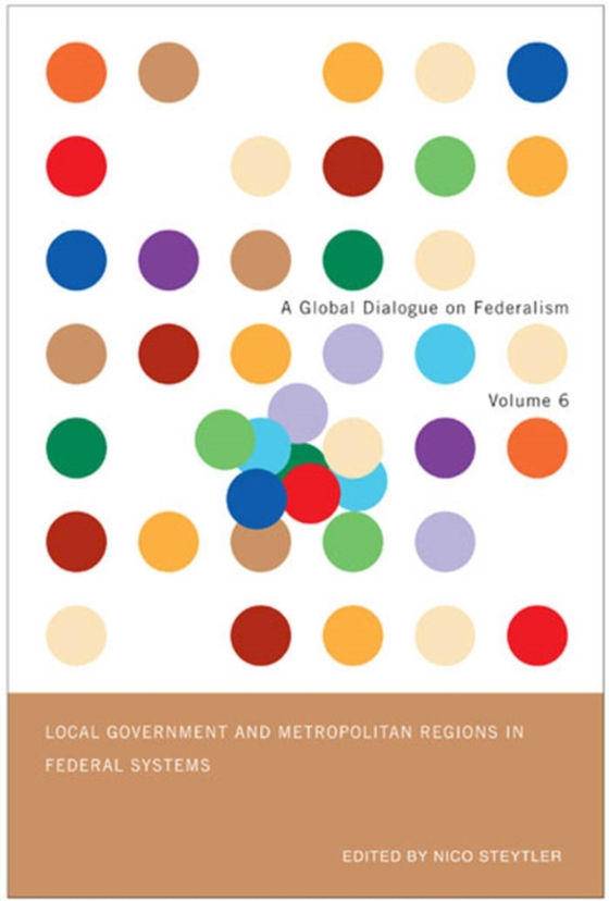 Local Government and Metropolitan Regions in Federal Countries (e-bog) af Steytler, Nico