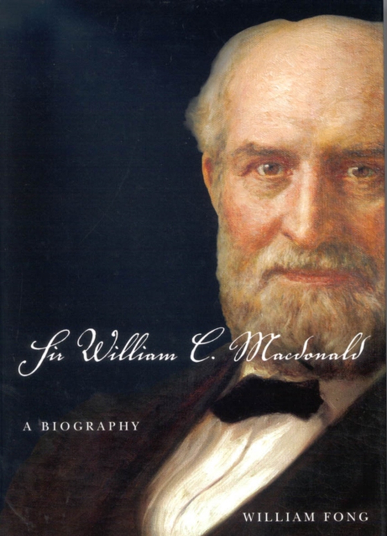 Sir William C. Macdonald (e-bog) af Fong, William