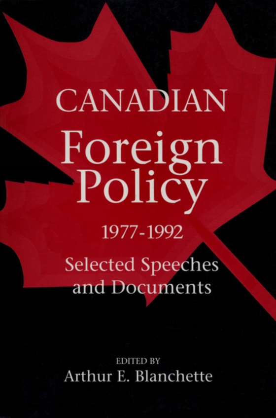 Canadian Foreign Policy, 1977-1992 (e-bog) af Blanchette, A.E.