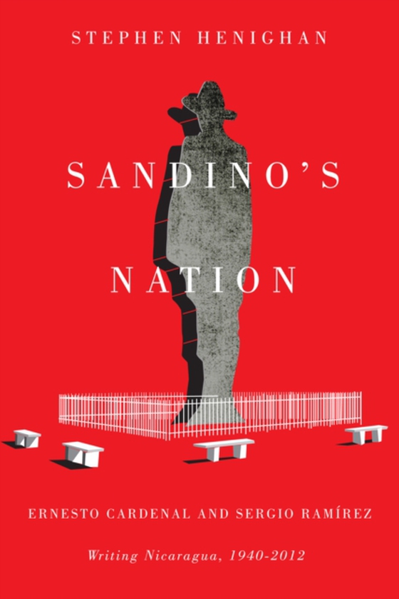 Sandino's Nation (e-bog) af Henighan, Stephen