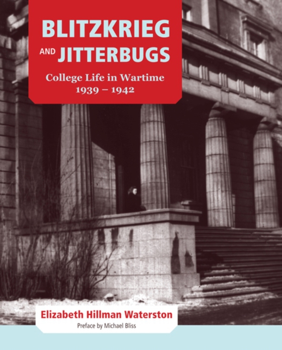 Blitzkrieg and Jitterbugs (e-bog) af Waterston, Elizabeth Hillman