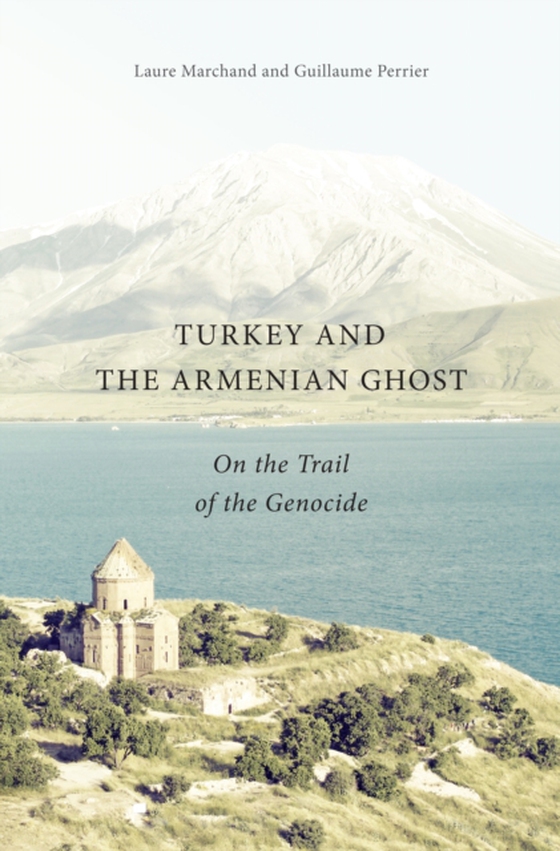 Turkey and the Armenian Ghost (e-bog) af Blythe, Debbie