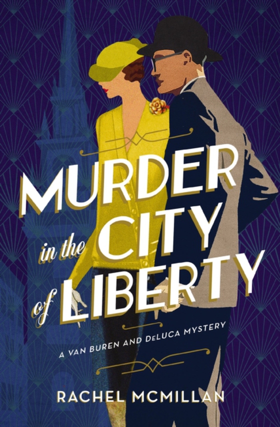 Murder in the City of Liberty (e-bog) af McMillan, Rachel