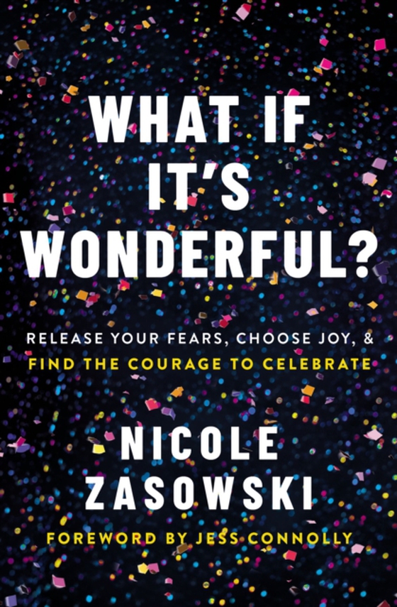 What If It's Wonderful? (e-bog) af Zasowski, Nicole