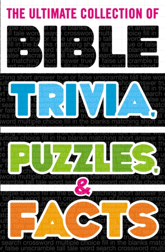 Ultimate Collection of Bible Trivia, Puzzles, and Facts (e-bog) af Nelson, Thomas