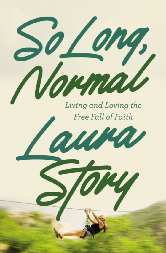 So Long, Normal (e-bog) af Story, Laura