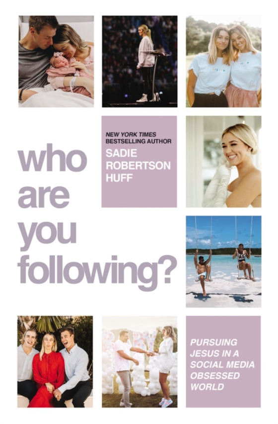 Who Are You Following? (e-bog) af Huff, Sadie Robertson