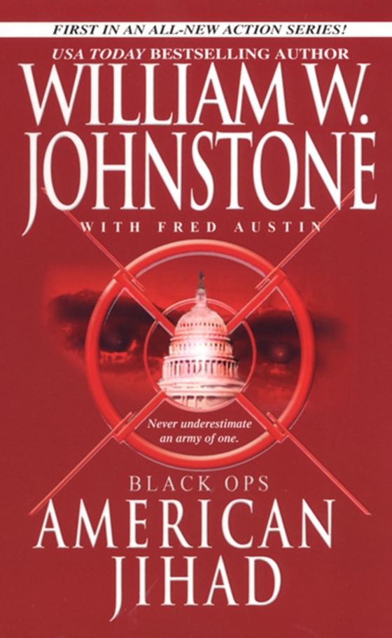 Black Ops # 1: American Jihad (e-bog) af Johnstone, William W.