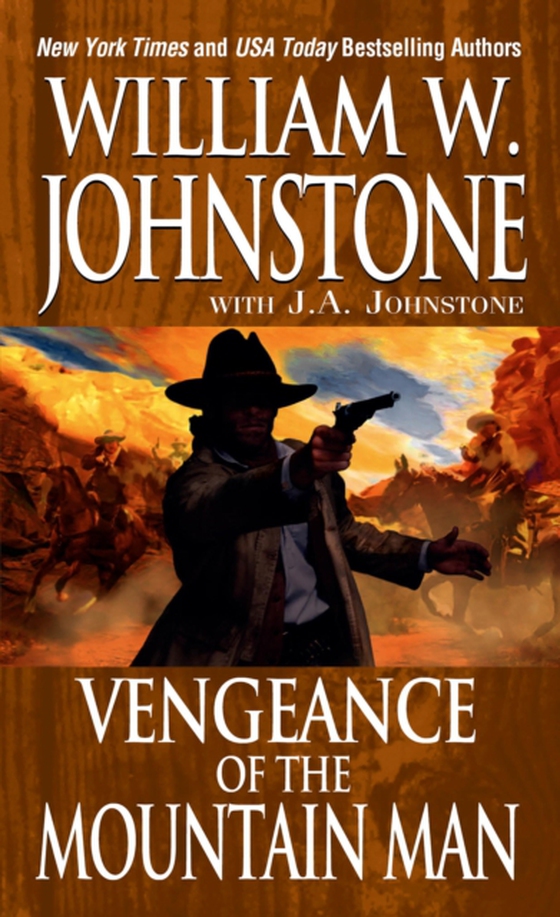 Vengeance Of The Mountain Man (e-bog) af Johnstone, William W.