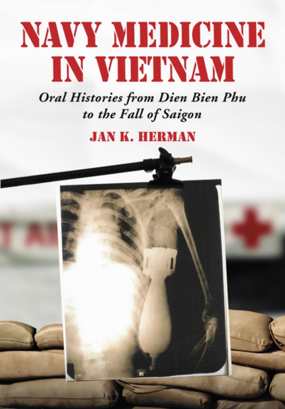 Navy Medicine in Vietnam (e-bog) af Jan K. Herman, Herman