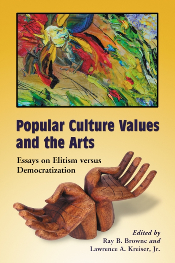 Popular Culture Values and the Arts (e-bog) af -