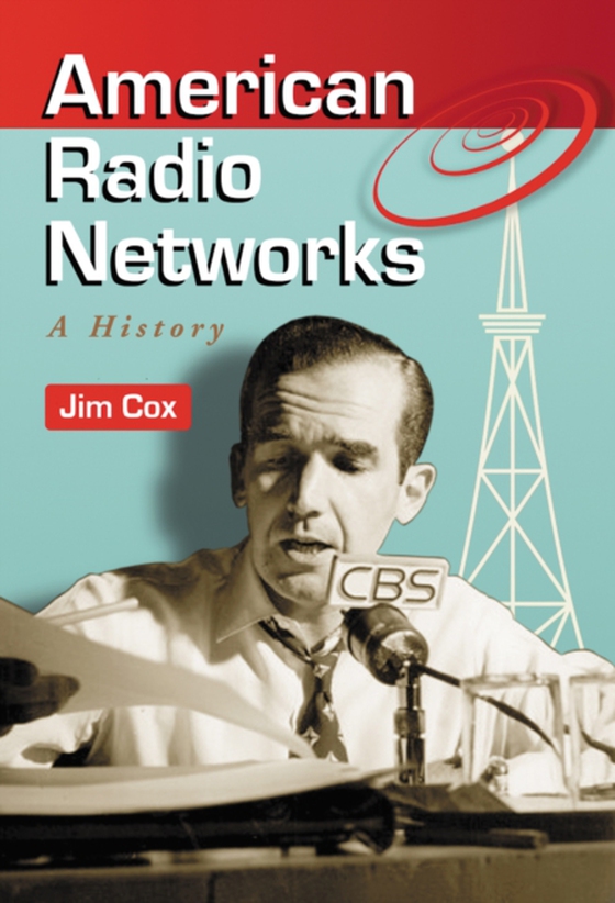 American Radio Networks (e-bog) af Jim Cox, Cox