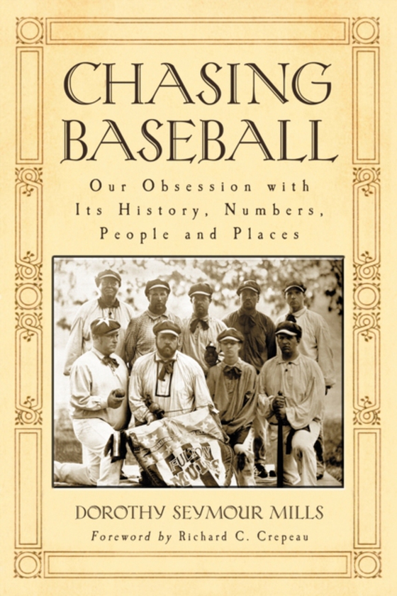 Chasing Baseball (e-bog) af Dorothy Seymour Mills, Mills