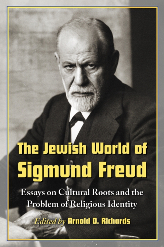 Jewish World of Sigmund Freud