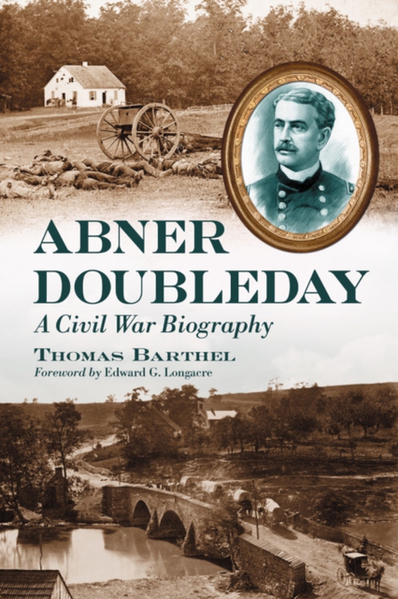 Abner Doubleday (e-bog) af Thomas Barthel, Barthel