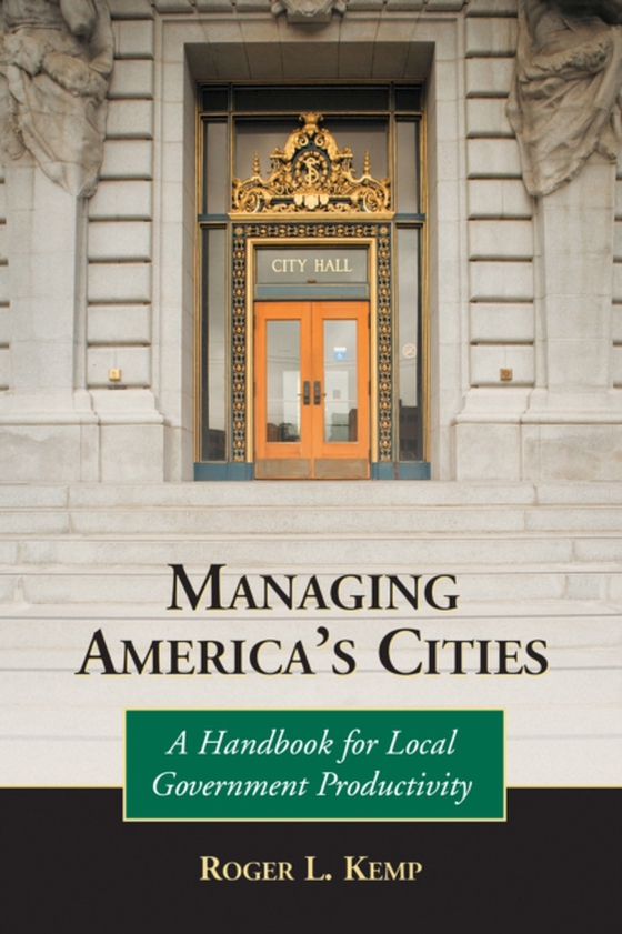 Managing America's Cities (e-bog) af Roger L. Kemp, Kemp