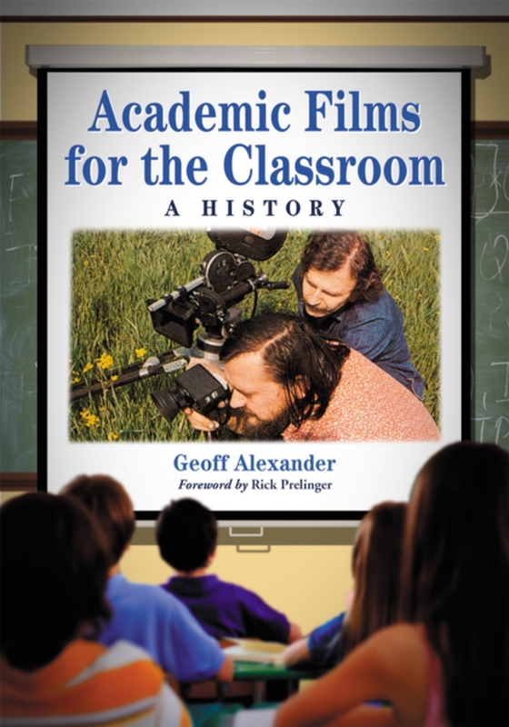 Academic Films for the Classroom (e-bog) af Geoff Alexander, Alexander